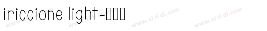 iriccione light字体转换